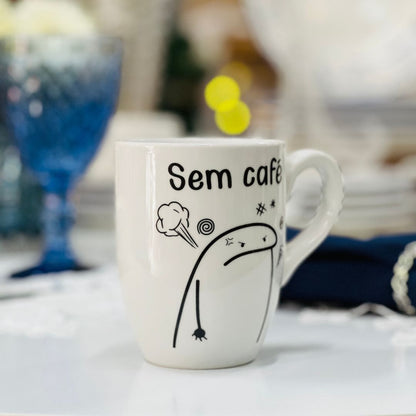 Caneca Meme "Com Café Sem Café" - 350ml